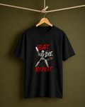 BAT, DIE, REPEAT - Exclusively For Cricketers