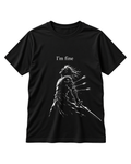 I'm Fine! Warrior Tshirt